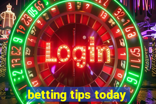 betting tips today